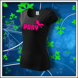 Pony - dámske tričko s ružovou neónovou potlačou