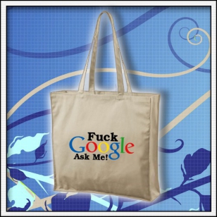F*ck Google Ask Me - taška